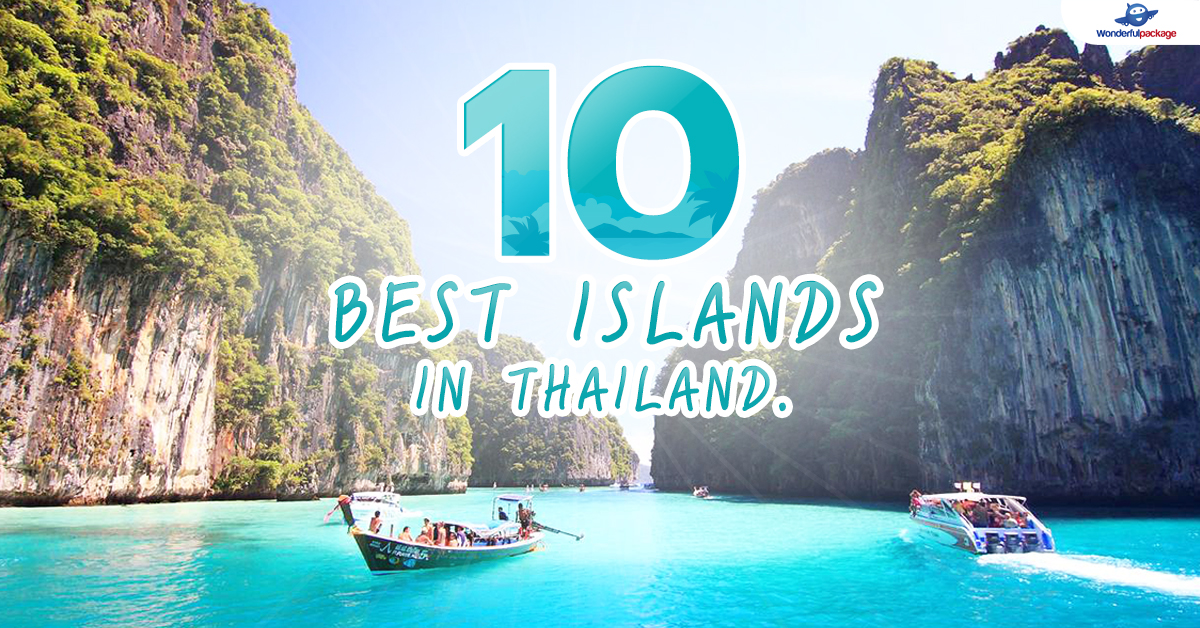 10 Best Islands in Thailand.
