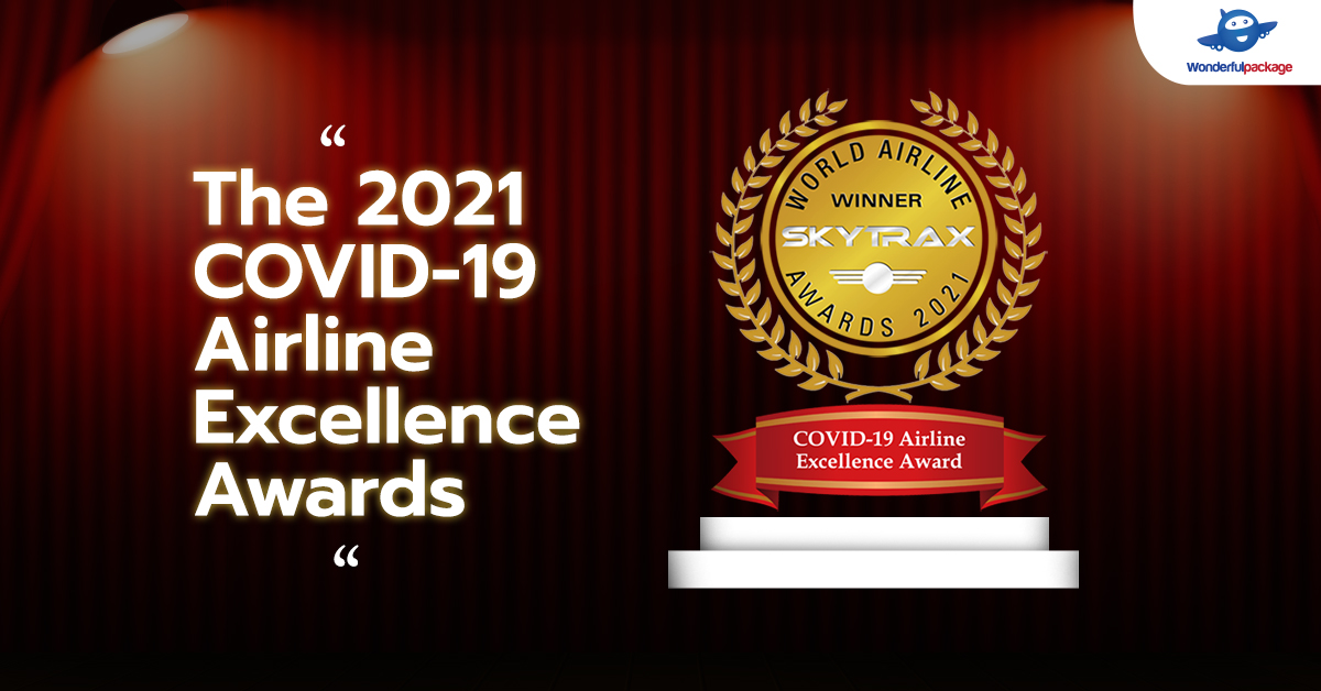 The 2021 COVID-19 Airline Excellence Awards