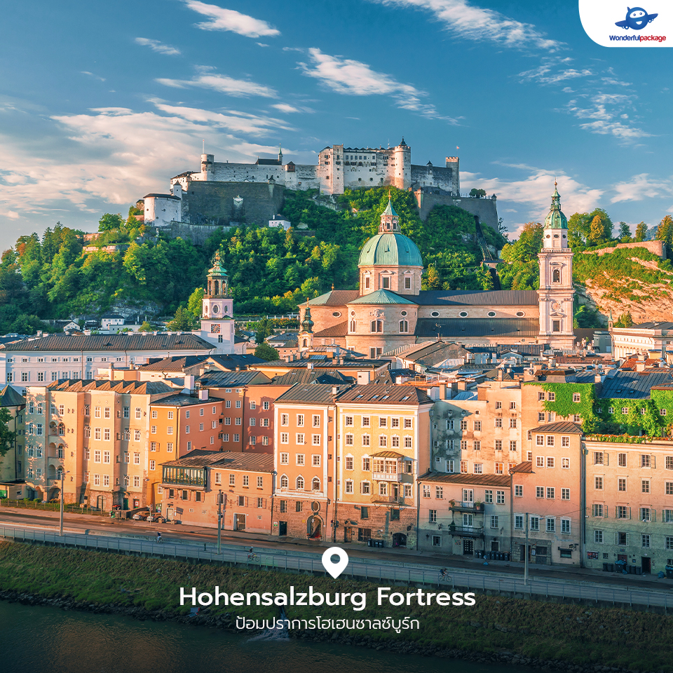 Hohensalzburg Fortress ป้อมปราการโฮเฮนซาลซ์บูร์ก