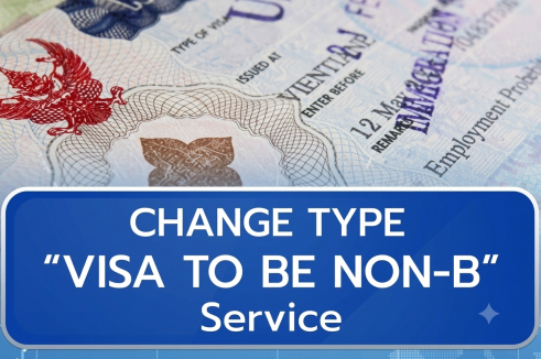 บริการให้คำปรึกษาการเปลี่ยนประเภทวีซ่า (Change Type Visa to Non-B)